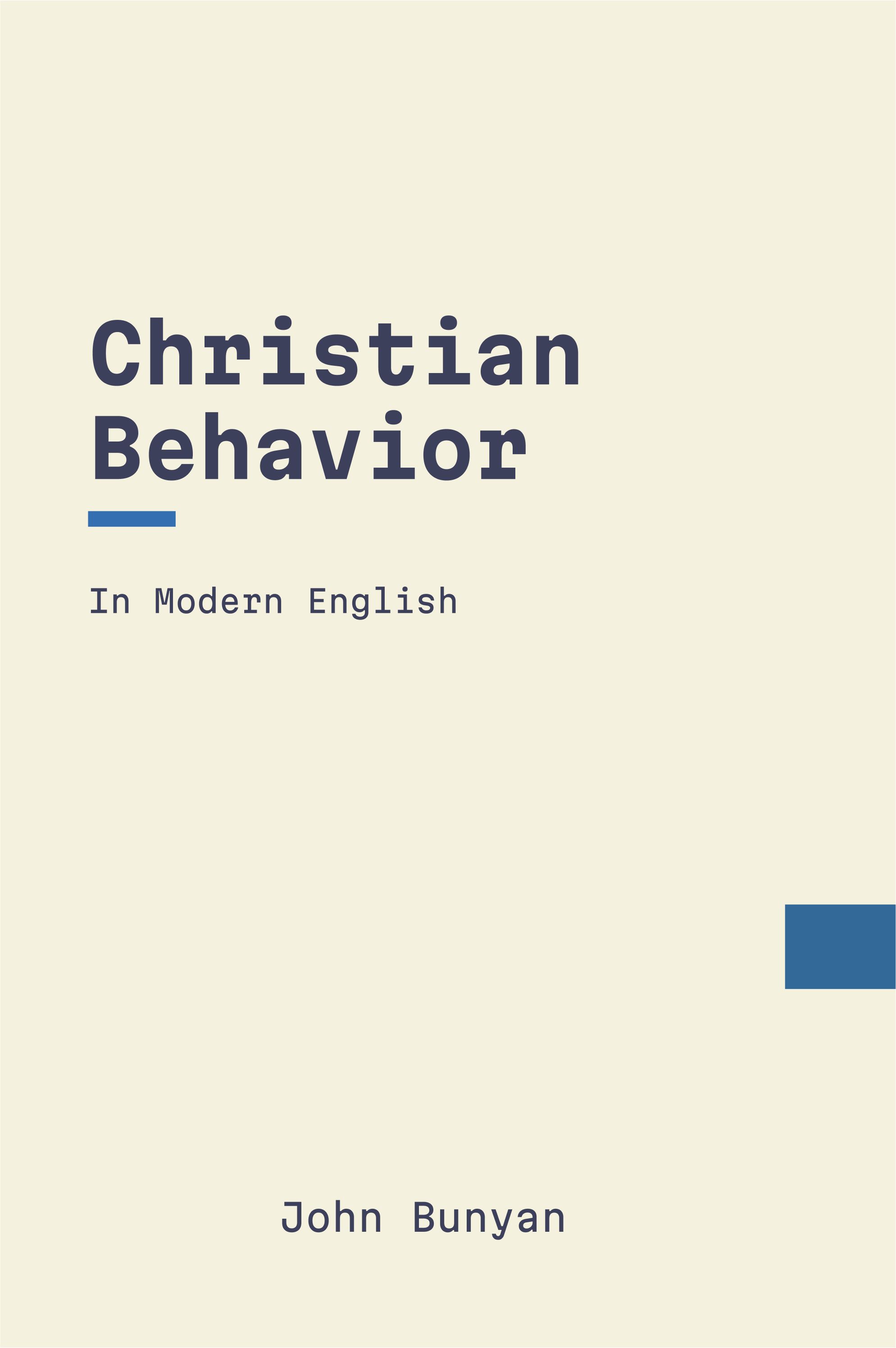 Christian Behavior by John Bunyan